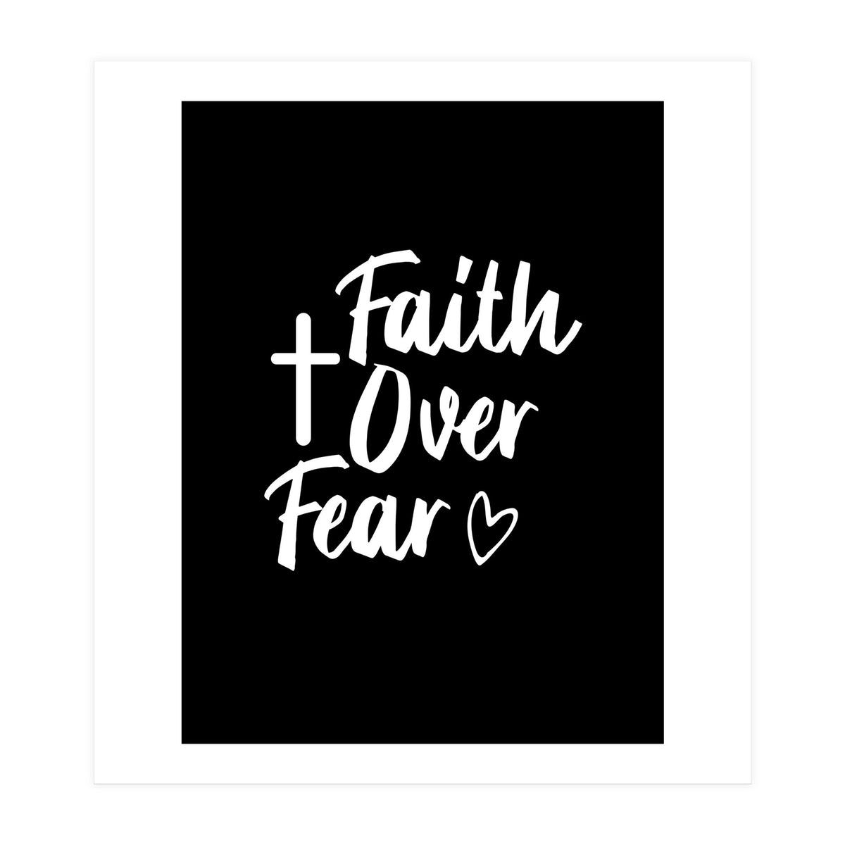 Faith Over Fear (Print Only)