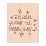 Think Hippie Thoughts (Print Only) thumbnail