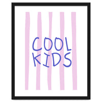 Cool Kids Club, Fun Playful Quote Print for Kids Room and Playroom Decor