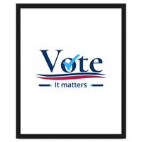 vote it matters - For elections