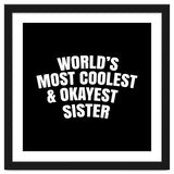 World's most coolest and okayest sister thumbnail