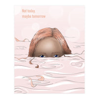 Maybe Tomorrow (Print Only)