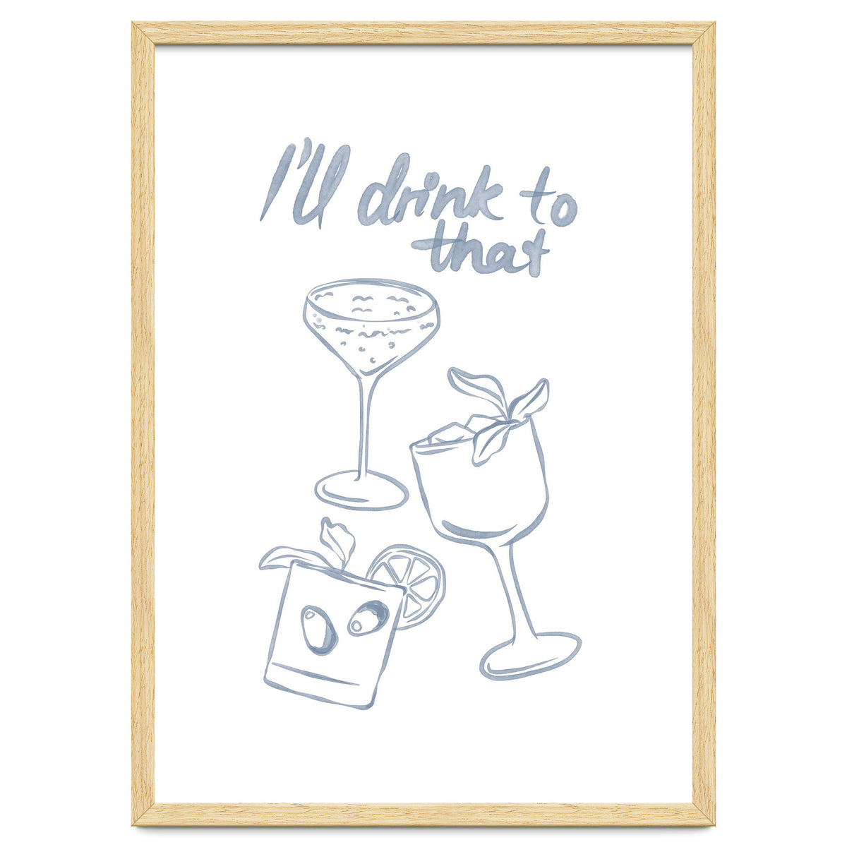 Ill Drink To That