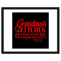 Grandmas Kitchen Good Food Served Daily With A Heaping Spoon Of Love