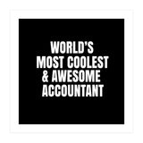World's most coolest and awesome accountant (Print Only) thumbnail