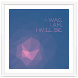 I Was. I Am. I Will Be. thumbnail