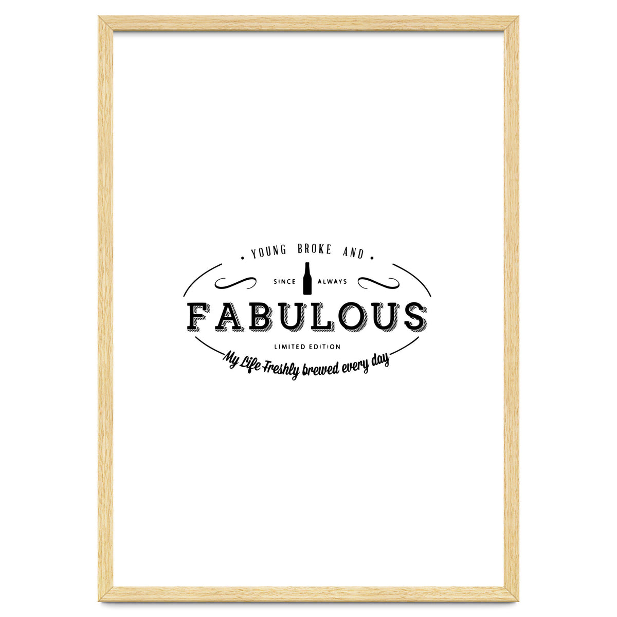 Young. Broke & Fabulous!