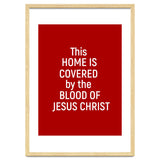 This Home is Covered By The Blood Of Jesus thumbnail