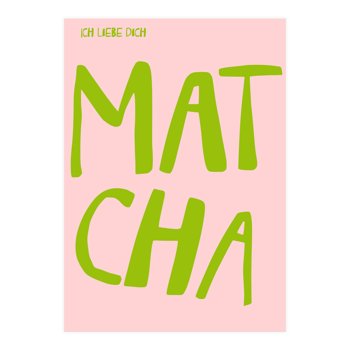 Matcha Typography Kitchen Print, Green Tea Quote Poster for Cozy Cafe Decor (Print Only)