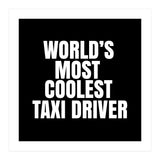 World's most coolest taxi driver (Print Only) thumbnail