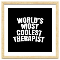 World's most coolest therapist