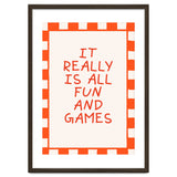 It Really Is All Fun and Games, Playful Quote Print for Happy Spaces thumbnail