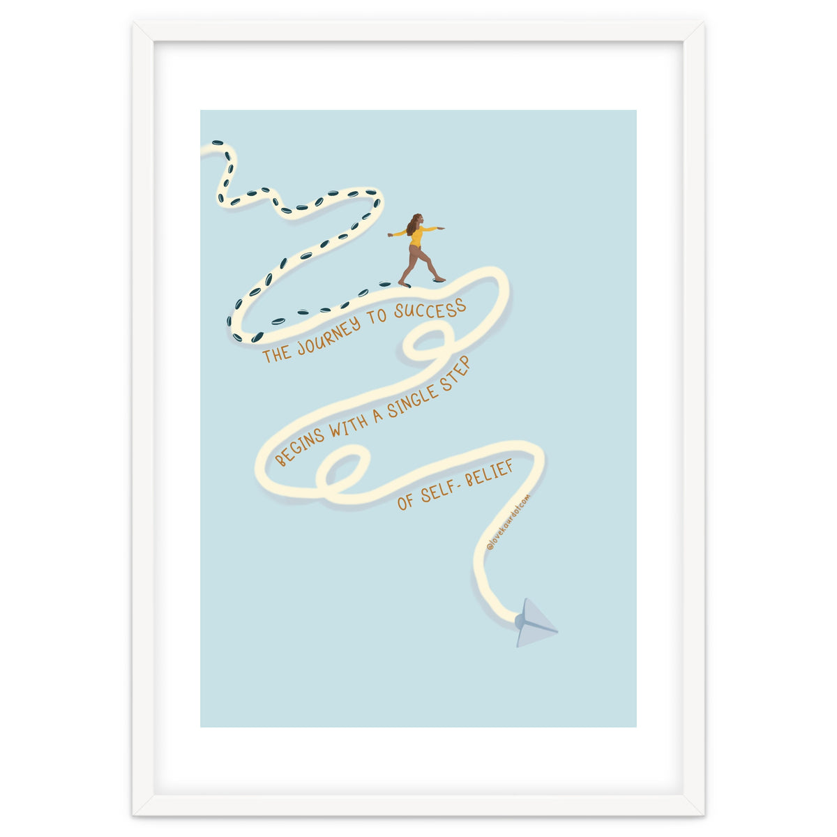 The Journey To Success Begins With A Single Step Of Self-Belief