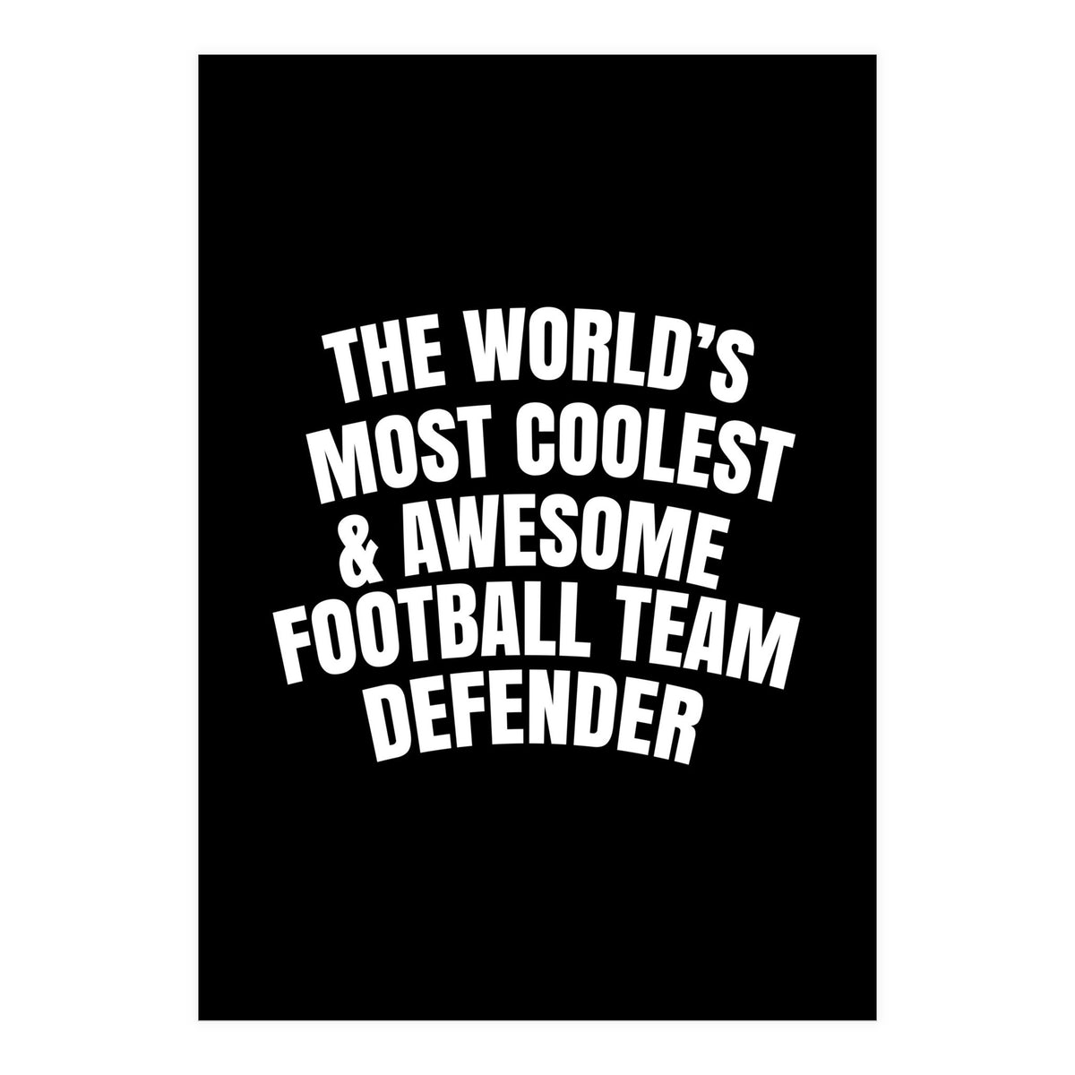 Football Team Defender (Print Only)