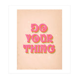 Do Your Thing (Print Only) thumbnail
