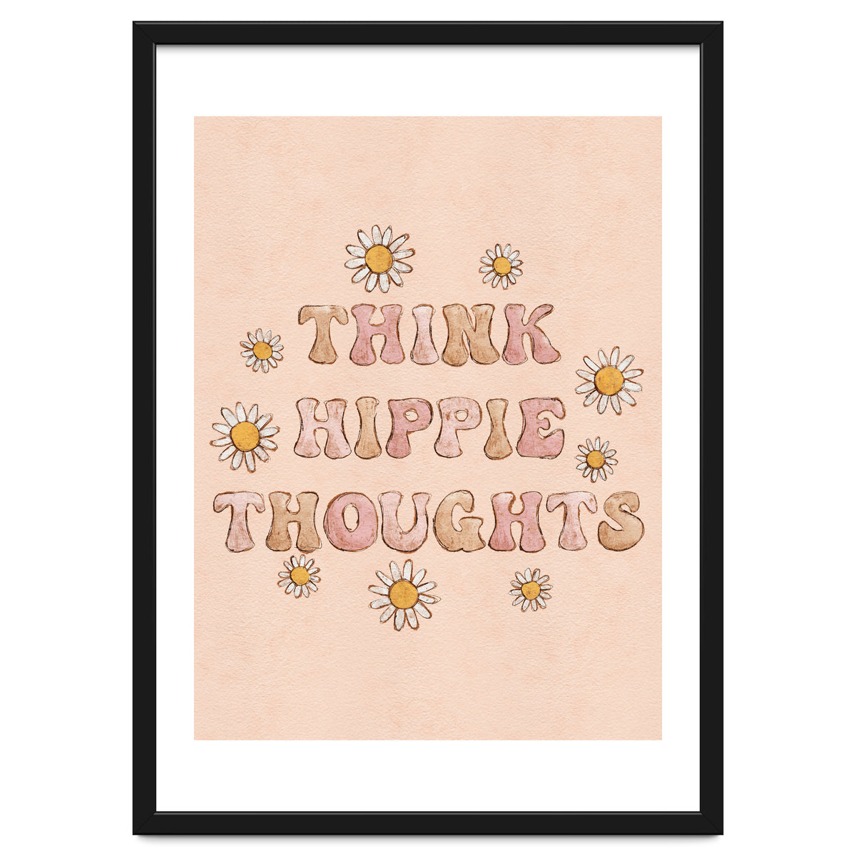 Think Hippie Thoughts