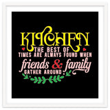 Kitchen The Best Of Times Are Always Found When Friends & Family Gather Around thumbnail