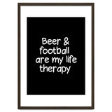 Beer and Football are my life therapy thumbnail