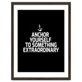 Anchor yourself to something extraordinary thumbnail