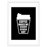 Coffee makes my every other day thumbnail