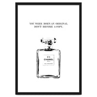Born Original, Fashion Perfume Bottle Quote Art, Coco Chanel, Chic Decor