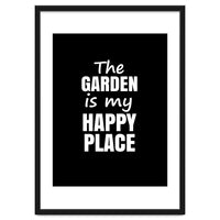 The Garden Is My Happy Place Fy