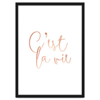 C'est la vie Rose Gold | Motivational Typography Quote Positivity | Handwritten Good Vibes Celebrate