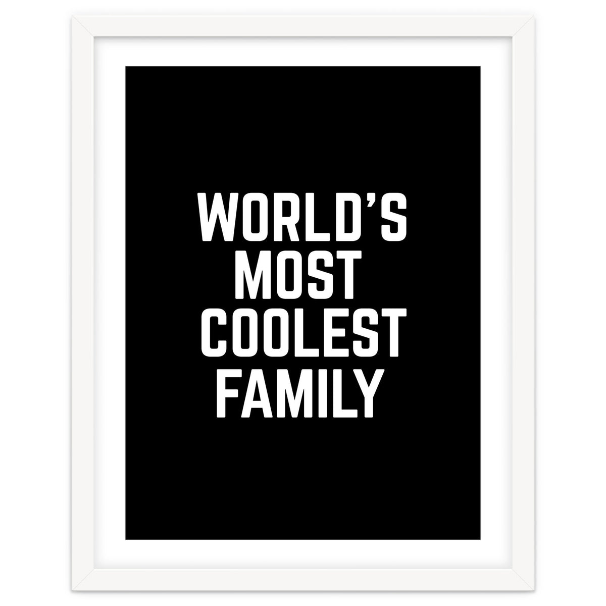 World's Most Coolest Family