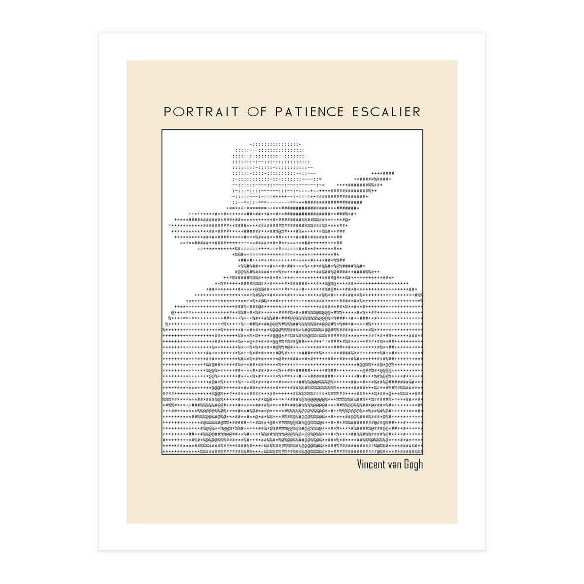 Portrait of Patience Escalier (1888) - Vincent van Gogh(ascii art)  (Print Only)
