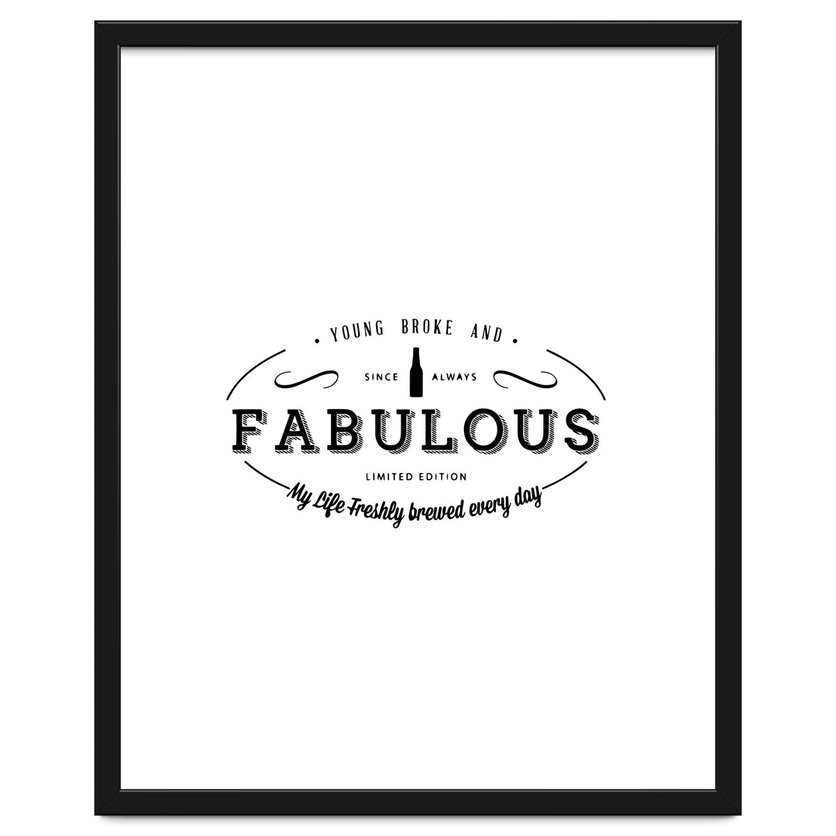 Young. Broke & Fabulous!