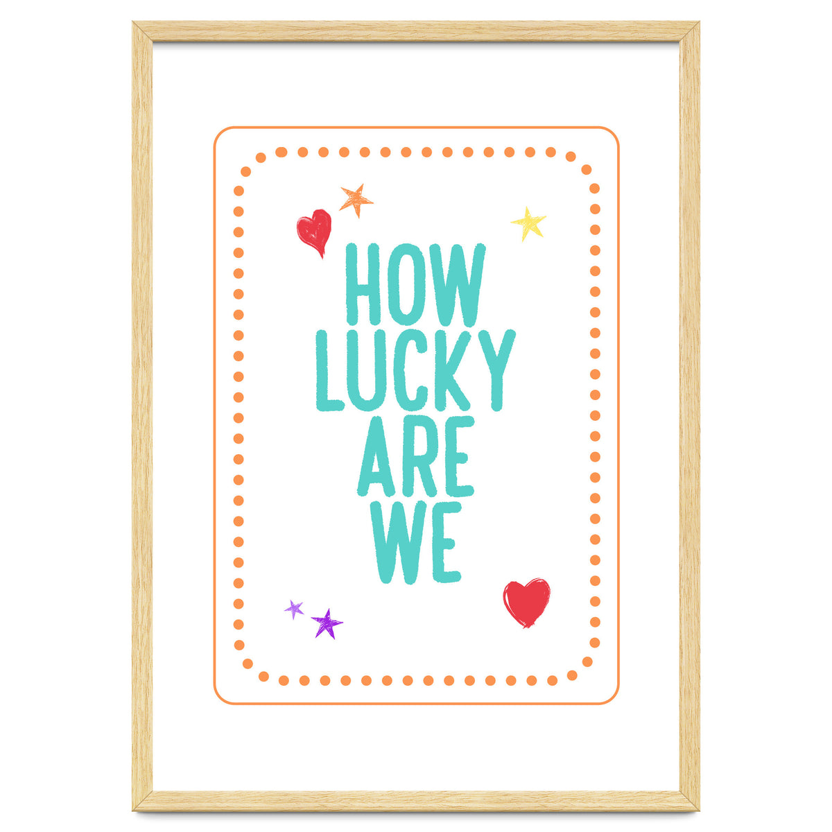 How Lucky Are We, Cute Positive Quote Print for Kids Room Decor