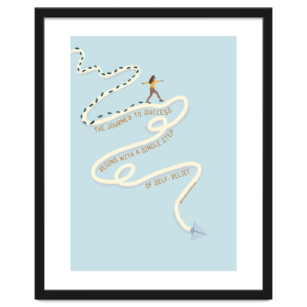 The Journey To Success Begins With A Single Step Of Self-Belief