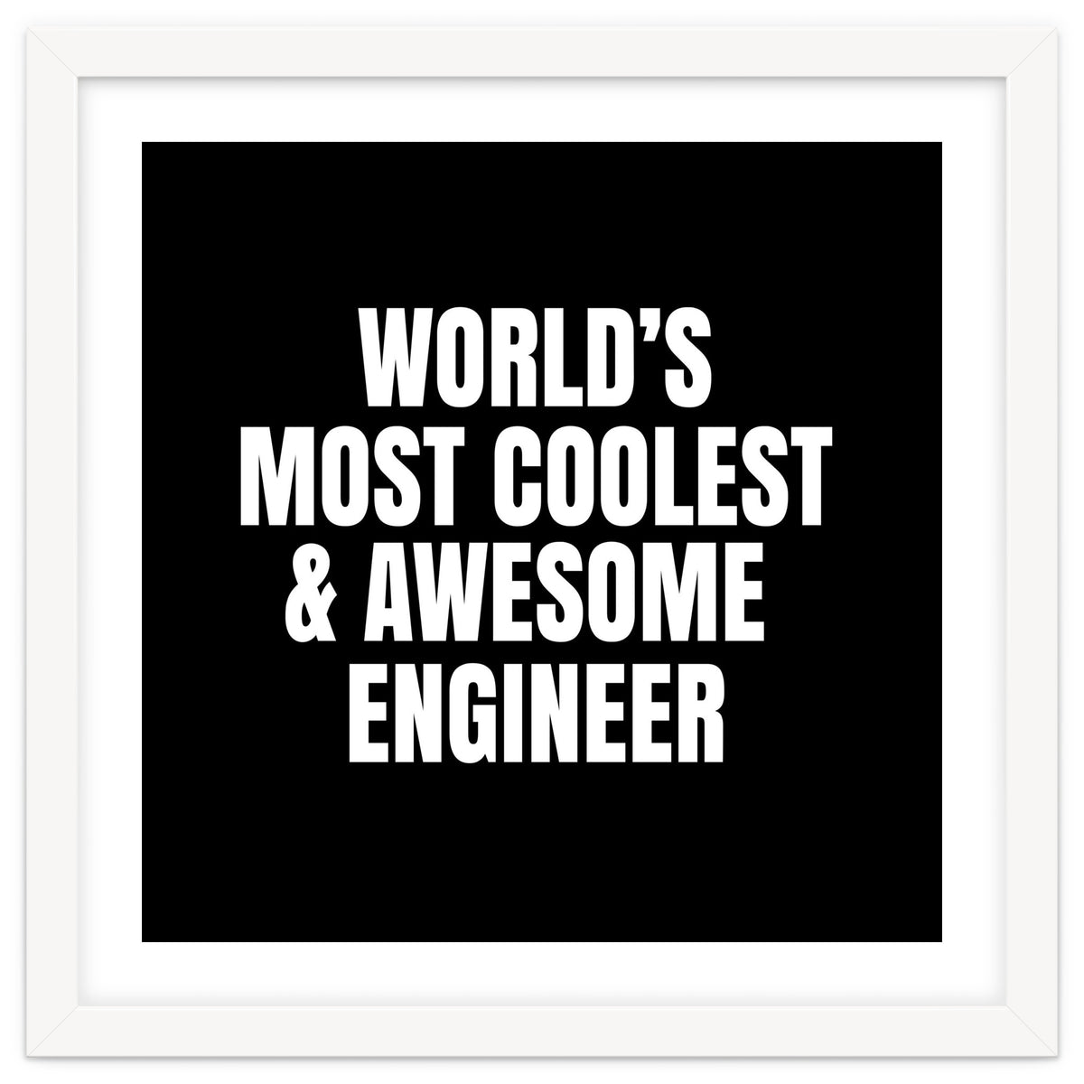 World's most coolest and awesome engineer