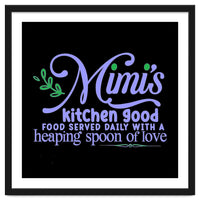 Mimis Kitchen Good Food Served Daily With A Heaping Spoon Of Love