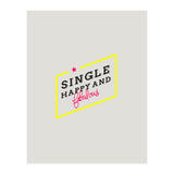Single, Happy & Fabulous (Print Only) thumbnail
