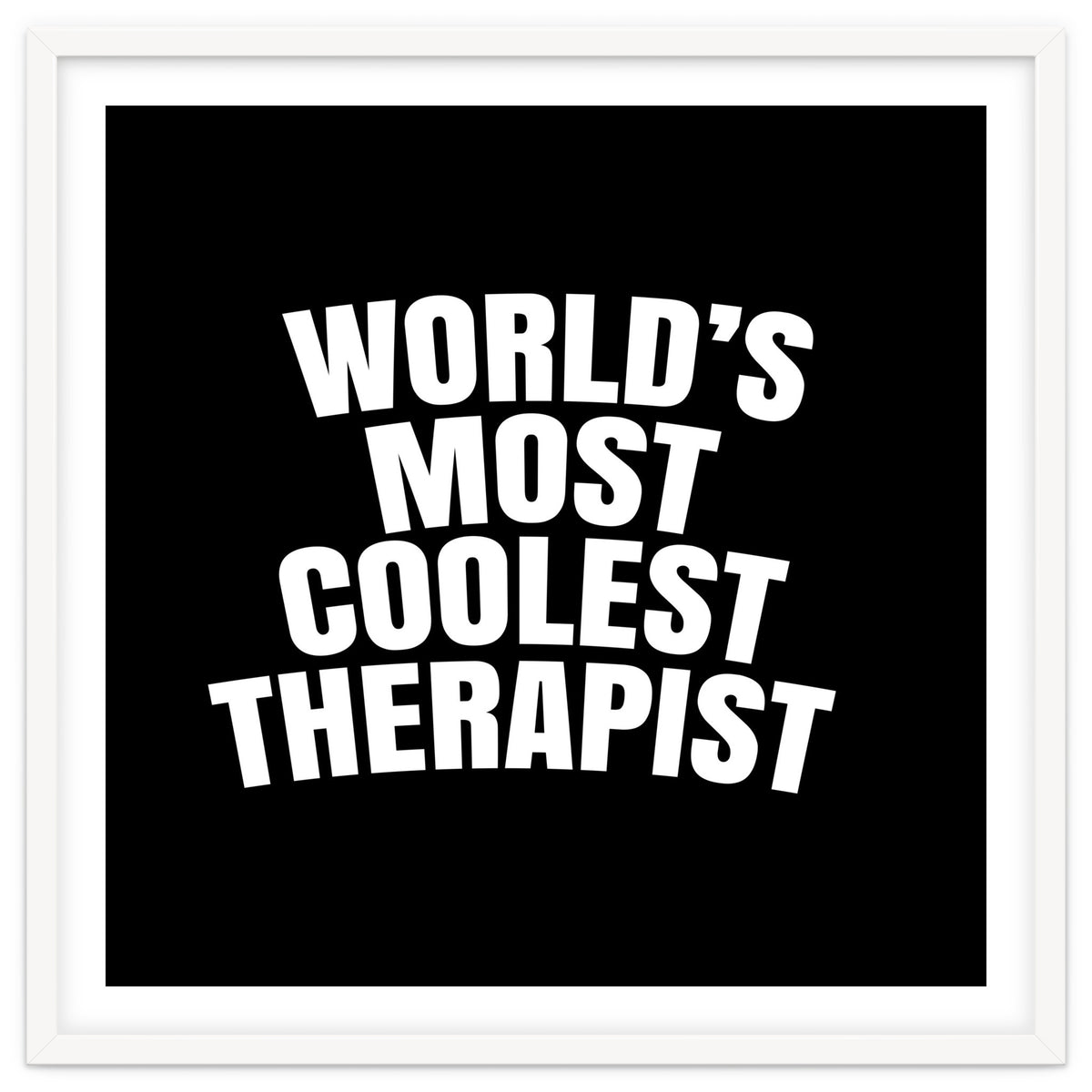 World's most coolest therapist