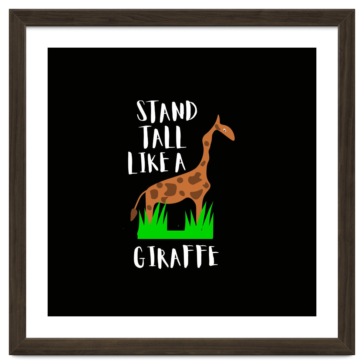 Stand tall like a giraffe