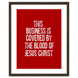This business is covered by the blood of Jesus thumbnail