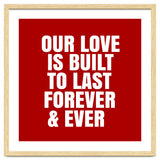 Our love is built to last forever thumbnail