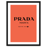 Prada Marfa, Fashion Sign Poster, Chic Decor,