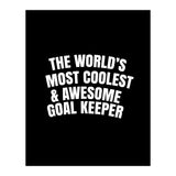 World's most coolest and awesome goal Keeper (Print Only) thumbnail