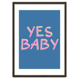 Yes Baby Text Art, Feminist, Feminism thumbnail