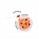 Less Upsetti, More Spaghetti 🍝 (Print Only) thumbnail