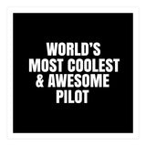 World's most coolest and awesome pilot (Print Only) thumbnail