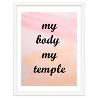 My Body My Temple