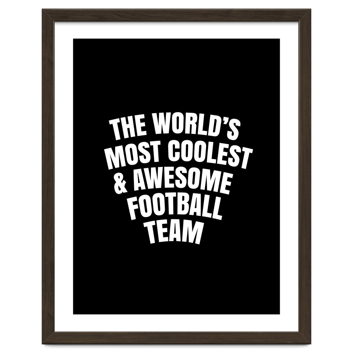 World's most coolest and awesome football Team