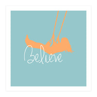 I Believe (Print Only)