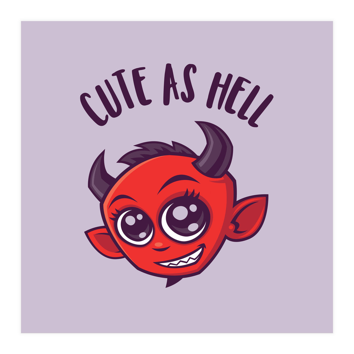 Cute as Hell Devil with Dark Text (Print Only)