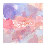Hopeless Romantic Quote (Print Only) thumbnail