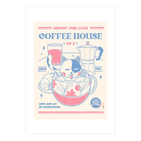 Support Your Local Coffee House (Print Only)